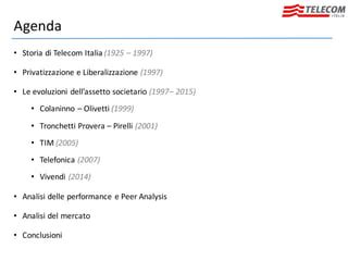 Presidente di Telecom Italia negli anni della privatizzazione